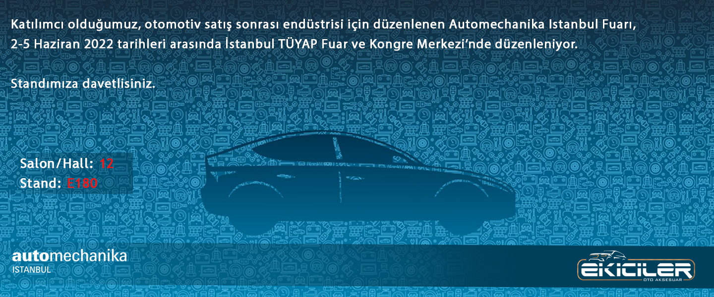 Automechanika 2022 İstanbul Fuarında yerimizi aldık.